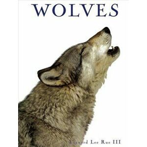 Wolves, Hardback - Leonard Lee Rue imagine