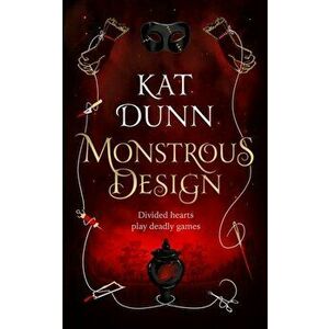 Monstrous Design, Hardback - Kat Dunn imagine
