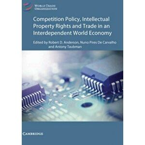 Competition Policy and Intellectual Property in Today's Global Economy, Paperback - *** imagine