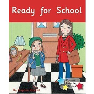 Ready for School, Paperback - Stephen Rickard imagine