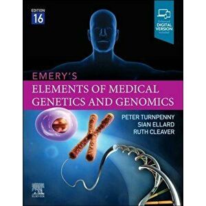 Emery's Elements of Medical Genetics and Genomics, Paperback - Ruth Mbchb Bsc Mrcp Cleaver imagine
