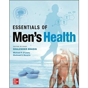 Essentials of Men's Health, Paperback - Shalender Bhasin imagine