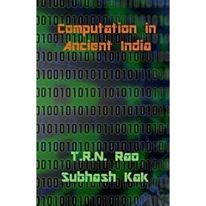 Computation in Ancient India, Paperback - T. R. N. Rao imagine