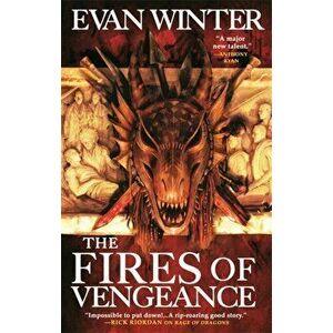 Fires of Vengeance. The Burning, Book Two, Paperback - Evan Winter imagine