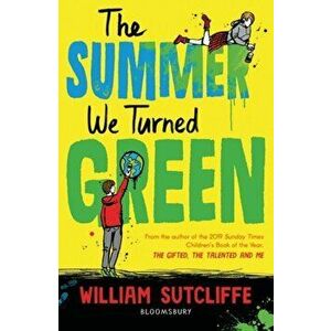 Summer We Turned Green, Paperback - William Sutcliffe imagine