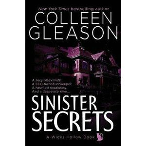 Sinister Secrets: A Wicks Hollow Book, Paperback - Colleen Gleason imagine