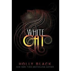 White Cat, Hardcover - Holly Black imagine