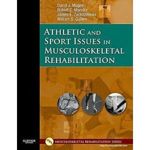 Athletic and Sport Issues in Musculoskeletal Rehabilitation, Hardcover - David J. Magee imagine
