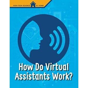 How Do Virtual Assistants Work?, Hardback - M. M. Eboch imagine