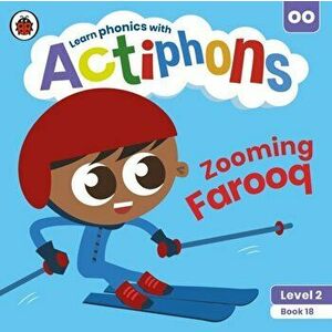 Actiphons Level 2 Book 18 Zooming Farooq. Learn phonics and get active with Actiphons!, Paperback - Ladybird imagine