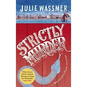 Strictly Murder. Now a major TV series, Whitstable Pearl, starring Kerry Godliman, Paperback - Julie Wassmer imagine