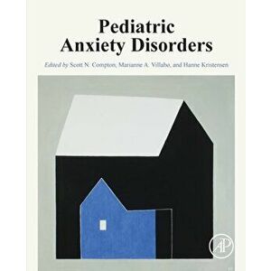 Pediatric Anxiety Disorders, Paperback - *** imagine