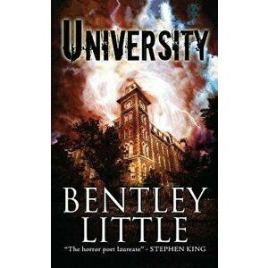 University, Paperback - Bentley Little imagine