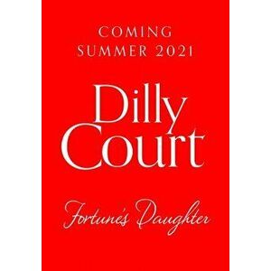 Fortune's Daughter, Paperback - Dilly Court imagine