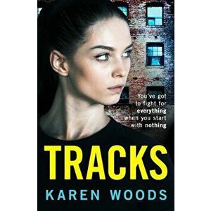 Tracks, Paperback - Karen Woods imagine