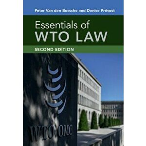 Essentials of WTO Law, Paperback - Denise Prevost imagine