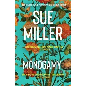 Monogamy, Paperback - Sue Miller imagine