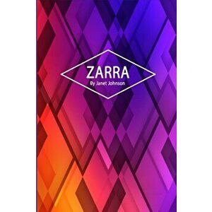Zara, Paperback - Janet Johnson imagine
