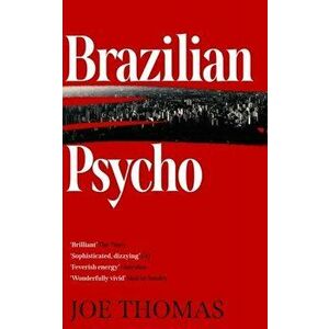 Brazilian Psycho, Hardback - Joe Thomas imagine