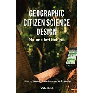 Geographic Citizen Science Design. No One Left Behind, Paperback - *** imagine