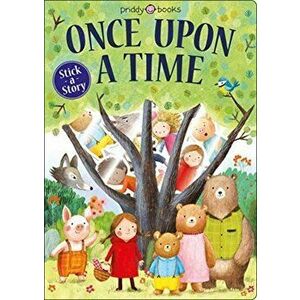 Stick A Story: Once Upon A Time - Priddy Books imagine