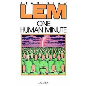 One Human Minute, Paperback - Stanislaw Lem imagine