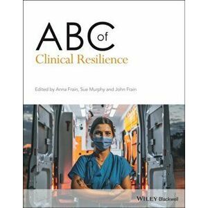 ABC of Clinical Resilience, Paperback - *** imagine