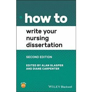 How to Write Your Nursing Dissertation, Paperback - *** imagine