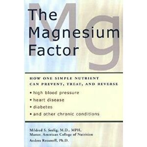 The Magnesium Factor, Paperback - Mildred Seelig imagine