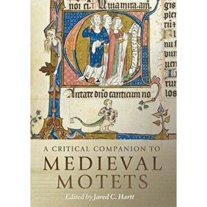 Critical Companion to Medieval Motets, Paperback - *** imagine