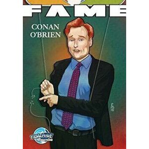 Fame: Conan O'Brien, Paperback - Patrick McCormack imagine