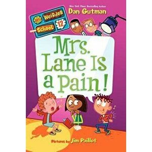 Mrs. Lane Is a Pain! - Dan Gutman imagine