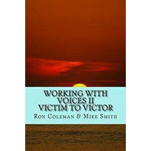 Working with Voices II, Paperback - Mike Smith imagine