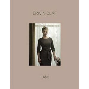 Erwin Olaf: I Am, Hardcover - Erwin Olaf imagine