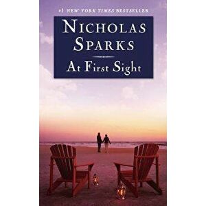 At First Sight, Hardcover - Nicholas Sparks imagine