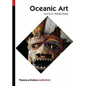 Oceanic Art, Paperback - Nicholas Thomas imagine