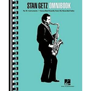 Stan Getz - Omnibook: For B-Flat Instruments, Paperback - Stan Getz imagine