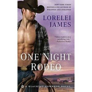 One Night Rodeo - Lorelei James imagine