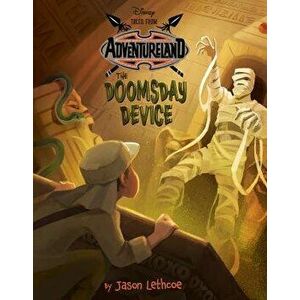 Tales from Adventureland: The Doomsday Device, Hardcover - Jason Lethcoe imagine