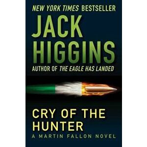 Cry of the Hunter, Paperback - Jack Higgins imagine