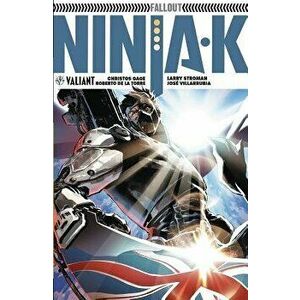 Ninja-K Volume 3: Fallout, Paperback - Christos Gage imagine