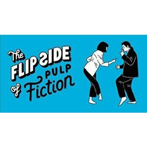 The Flip Side of Pulp Fiction, Paperback - Little White Lies imagine