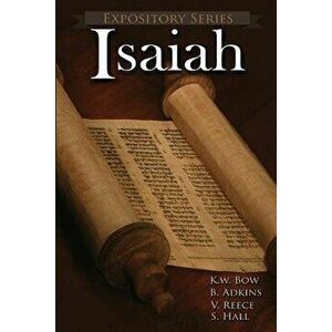 Isaiah: Literary Commentaries on the Book of Isaiah, Paperback - Kenneth W. Bow imagine
