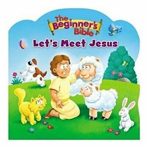 The Beginner's Bible Let's Meet Jesus - Zondervan imagine