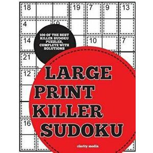 Killer Sudoku Large Print, Paperback - Clarity Media imagine