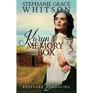 Karyn's Memory Box, Paperback - Stephanie Grace Whitson imagine
