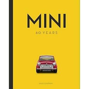 Mini: 60 Years, Hardcover - Giles Chapman imagine