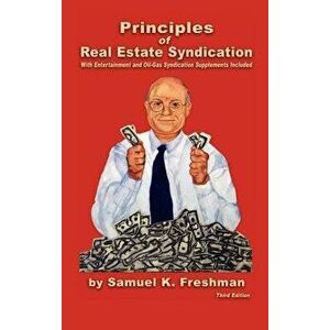 Principles of Real Estate Syndication, Hardcover - Samuel K. Freshman imagine