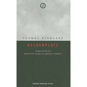 Heldenplatz, Paperback - Thomas Bernhard imagine
