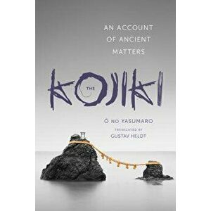 Kojiki: An Account of Ancient Matters - No Yasumaro Ō imagine
